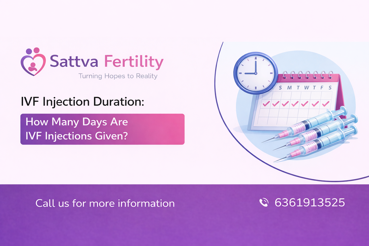 IVF Injection Duration: How Many Days Are IVF Injections Given?